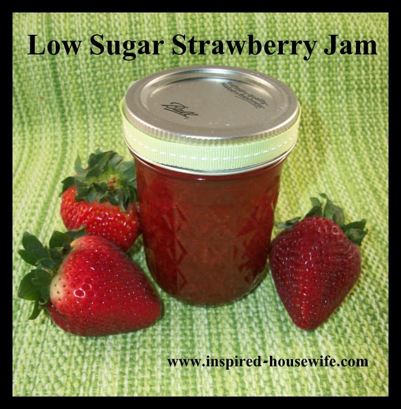 Homemade Low Sugar Strawberry Jam Inspired Housewife